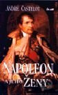 Napoleon a jeho ženy