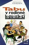 Tabu v rodinné komunikaci
