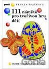 111 námětů pro tvořivou hru dětí