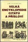 Velká encyklopedie citátů a přísloví