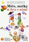 Míče, míčky a hry s nimi