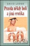 Pravda někdy bolí a jiná erotika