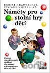 Náměty pro stolní hry dětí
