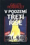 V podzemí Třetí říše