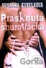 Prasknutá šnurovačka