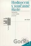 Hodnocení v současné škole
