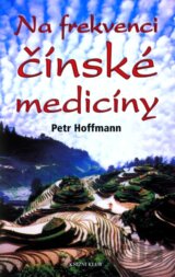 Na frekvenci čínské medicíny