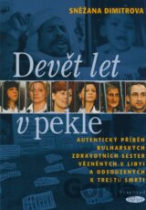 Devět let v pekle