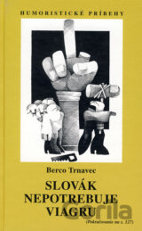 Slovák nepotrebuje viagru