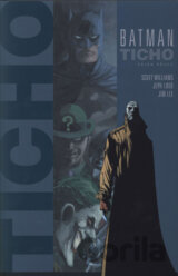 Batman: Ticho - Kniha druhá