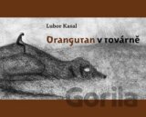 Orangutan v továrně