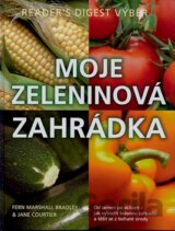 Moje zeleninová zahrádka