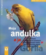 Moja andulka a ja