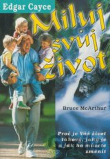 Miluj svůj život