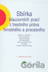 Sbírka klauzurních prací z trestního práva hmotného a procesního