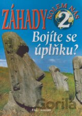 Záhady kolem nás 2