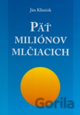 Päť miliónov  mlčiacich