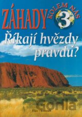 Záhady kolem nás 3