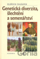 Genetická diverzita, šlechtění a semenářství