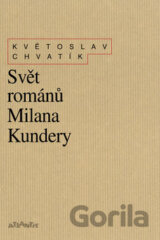 Svět románů Milana Kundery