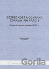 Bezpečnosť a ochrana zdravia pri práci I