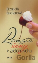 Pomsta ženy v zrelom veku