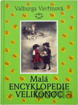 Malá encyklopedie Velikonoc