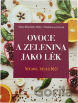 Ovoce a zelenina jako lék