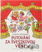 Putování za švestkovou vůní
