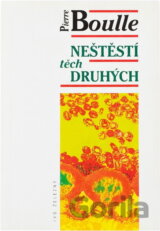 Neštěstí těch druhých