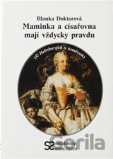 Maminka a císařovna mají...