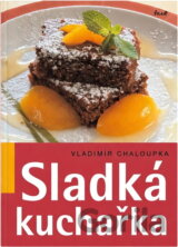 Sladká kuchařka - ... a něco malého k pivu a vínu