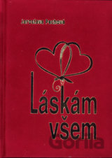 Láskám všem