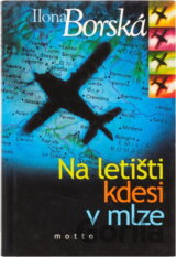 Na letišti kdesi v mlze