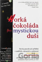 Horká čokoláda pro mystickou duši