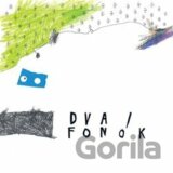 Dva: Fonok