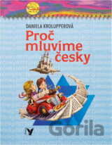 Proč mluvíme česky