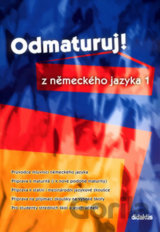 Odmaturuj! z německého jazyka 1
