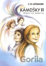Kámošky II. Bláznivá puberta