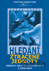Hledání ztracené jednoty