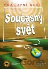 Současný svět - Pracovní sešit
