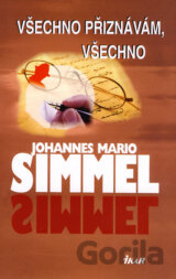 Všechno přiznávám, všechno