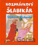 Rozprávkový šlabikár - Šípková Ruženka