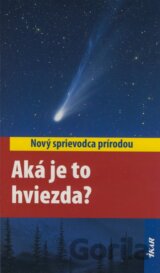 Aká je to hviezda?