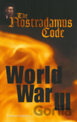 The Nostradamus Code: World War III