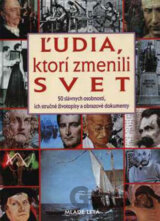Ľudia, ktorí zmenili svet