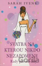 Svatba na kterou nikdo nezapomene
