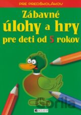 Zábavné úlohy a hry pre deti od 5 rokov