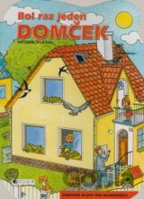 Bol raz jeden domček