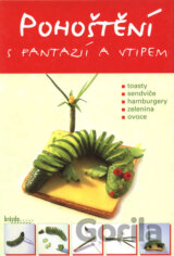 Pohoštení s fantazií a vtipem